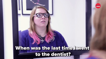 When Did I Go To The Dentist?