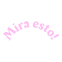 Look Mira Esto Sticker