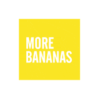 MoreBananas more bananas morebananas Sticker