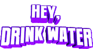 Drink Water Sticker by AnimatedText