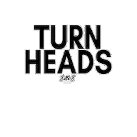 Glam Turnheads Sticker by Bella B Luxe