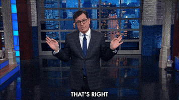 that's right donald trump GIF by The Late Show With Stephen Colbert