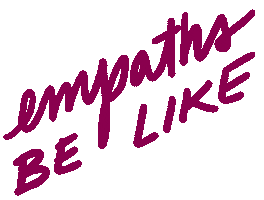 empathtopower lola empathy introvert hsp Sticker