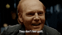 They Don't Feel Guilt