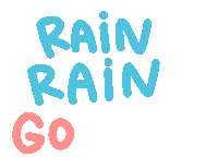 Raining Go Away Sticker by Ai and Aiko
