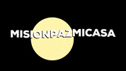 MisionPazIglesia misiónpaz misionpazmicasa GIF
