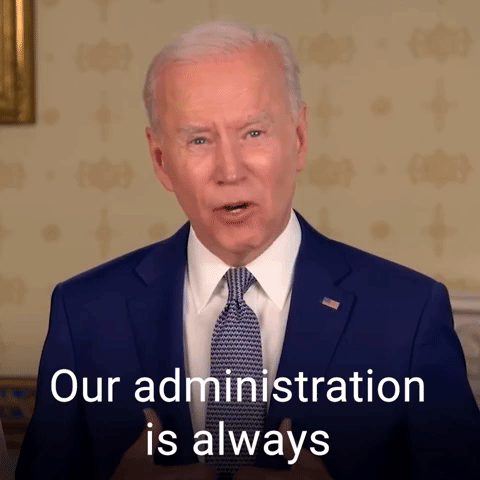 Our administration is always going to have...