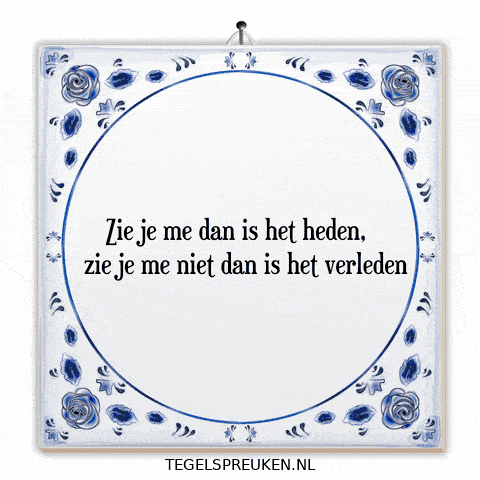 Moment Wijsheid GIF by Tegelspreuken.nl