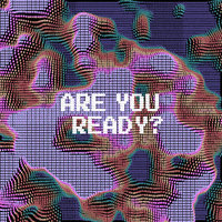 Are You Ready Gif Artist GIF