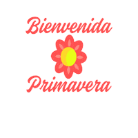 HacemosEsperanzaok spring primavera welcome spring bienvenida primavera Sticker