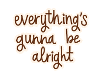 chloebohannon happy alright everything gonna be okay Sticker
