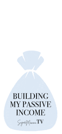 New Podcast Passiveincome Sticker by SugarMamma SASS Financial