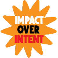 nowhitesaviors impact accountability nws intent Sticker