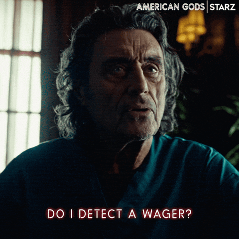 Wager GIFs Find Share on GIPHY Wager GIFs Find Share on GIPHY