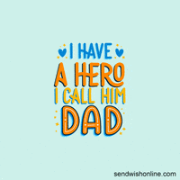 Dad Father GIF by sendwishonline.com