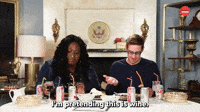 I'm Pretending This Is Wine