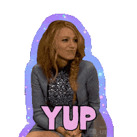 You Got It Yes Sticker by Blake Lively Fan