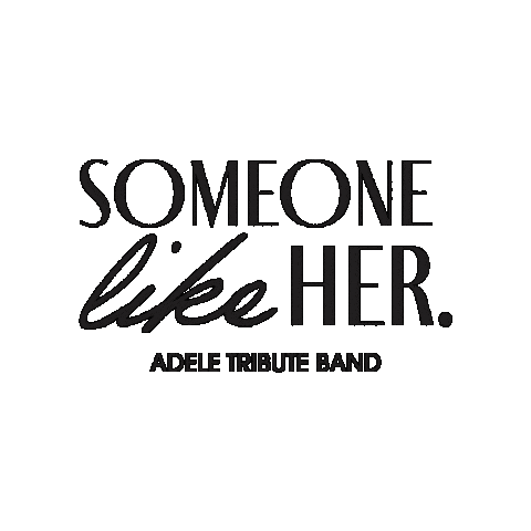 Slh Battleofthebands Sticker by Someone Like Her - Adele Tribute Band