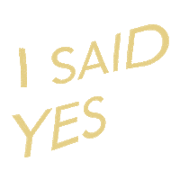 I Said Yes Love Sticker by Calees