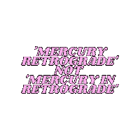Astrology Mercuryretrograde Sticker by Cosmicrx