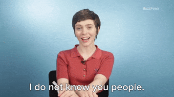 I Do Not Know You People