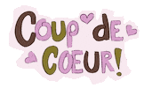 Coup De Coeur Love Sticker by Poupoutte