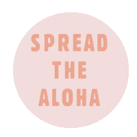 Spreadthealoha Sticker by clubaloha