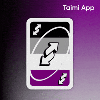 Uno Reverse GIF by Taimi