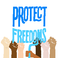 Illustrated gif. Stenciled fists raising in solidarity, each in a different color, slender graphic text in blue and aqua reads, "Protect our freedoms."