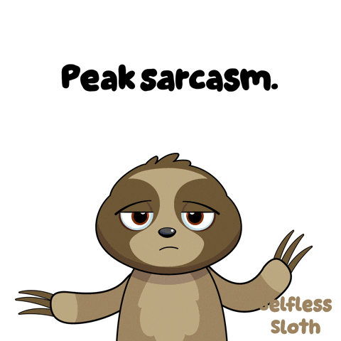 Sarcasm Sloth GIF by VeeFriends