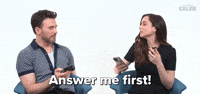 Answer Me First!