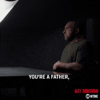 season 6 youre a father you still got a life GIF by Ray Donovan