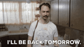 Michael Ill Be Back Tomorrow GIF by StoryMe