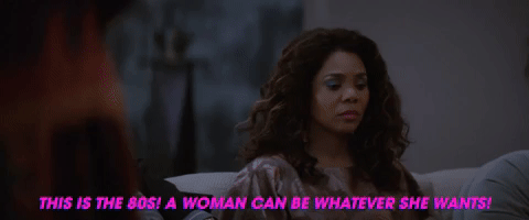 A Woman Can Be Whatever She Wants!