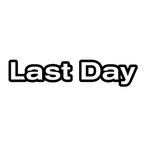 Last Day Sticker by HIJUP.com