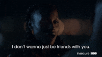 I Don't Wanna Just Be Friends