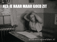 Als Je Haar Maar Goed Zit Brabant GIF by BrabantinBeelden
