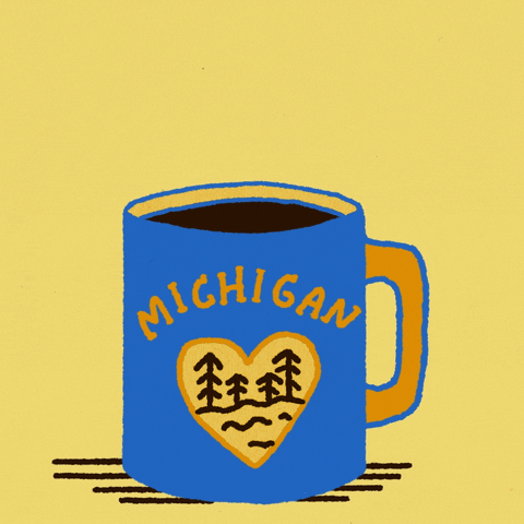 Digital art gif. Blue and yellow mug full of coffee featuring a forest framed in a heart labeled “Michigan” rests over a light yellow background. Steam rising from the mug reveals the message, “Vote early.”