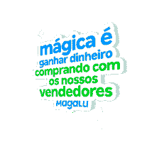 Magalu Vendedores Sticker by Magazine Luiza