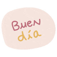 Buen Dia Sticker
