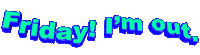 Friday Leaving Sticker by GIPHY Text