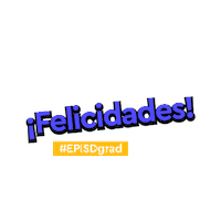Felicidades Sticker by El Paso Independent School District