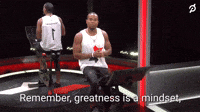 Greatness Is A Mindset