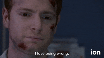 I Love Being Wrong