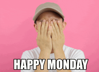 Video gif. A man in a baseball cap pulls his hand down his face stretched his skin and eyelids, looking exhausted. Text, “Happy Monday.”