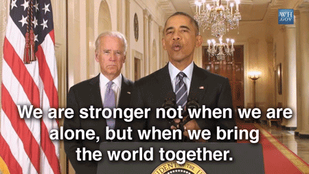 barack obama we are stronger not when we are alone but when we bring the world together GIF by Obama