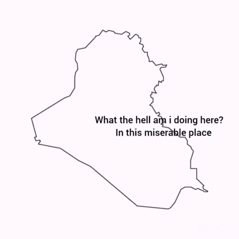 What The Hell Am I Doing Here Iraqi GIF