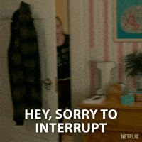 Sorry To Interrupt Tina Fey GIF by NETFLIX