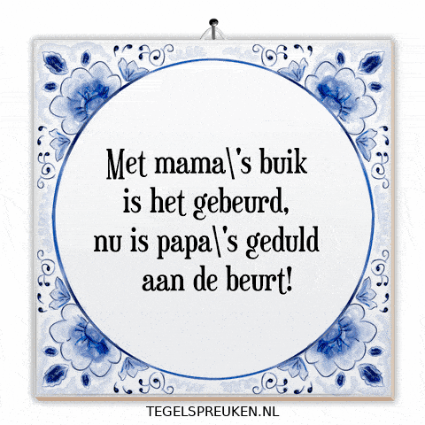 Mama Papa GIF by Tegelspreuken.nl