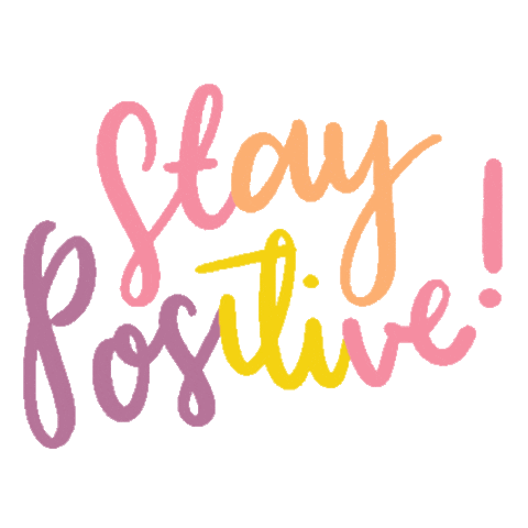 Stay Positive Good Vibes Sticker by POi BO..